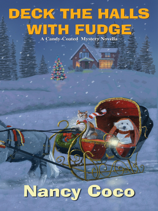 Title details for Deck the Halls with Fudge by Nancy Coco - Available